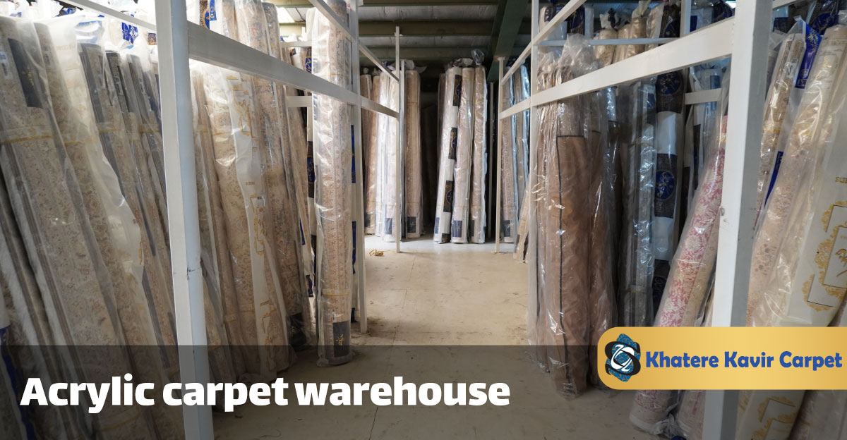 Acrylic carpet warehouse 1500 reeds Khatire Kavir Kashan