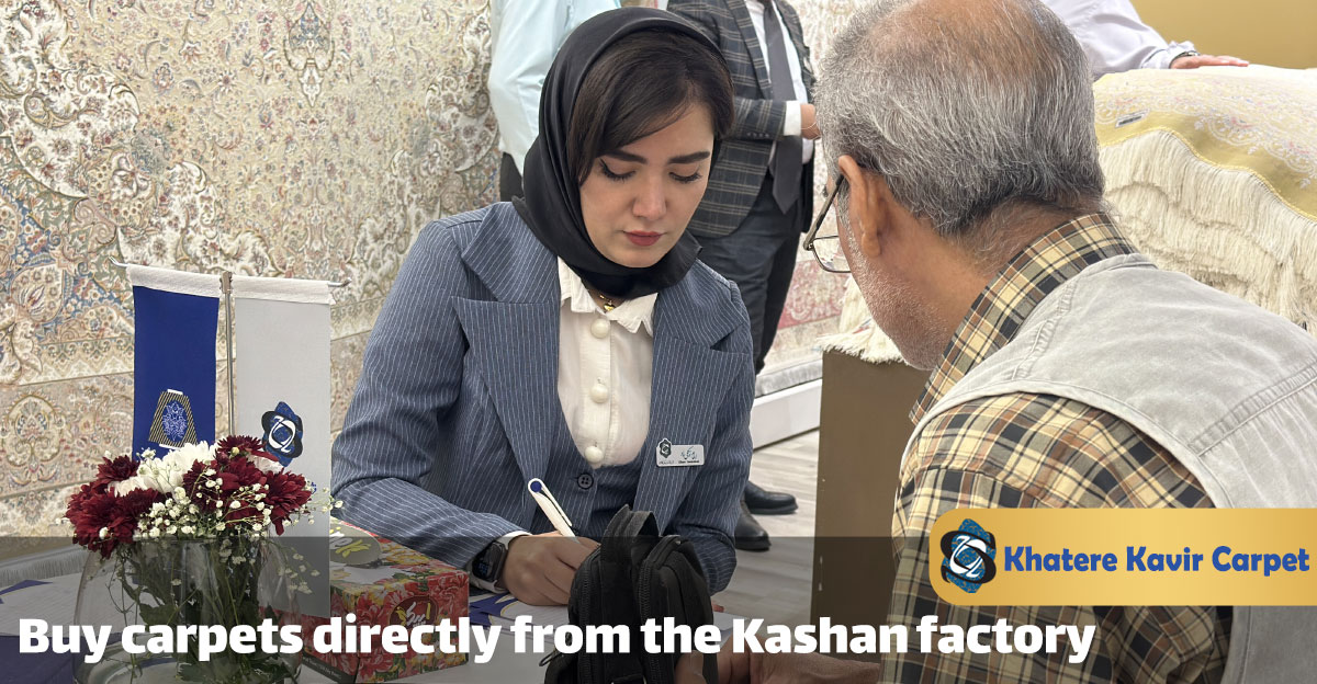 Buying carpets directly from the Kashan factory